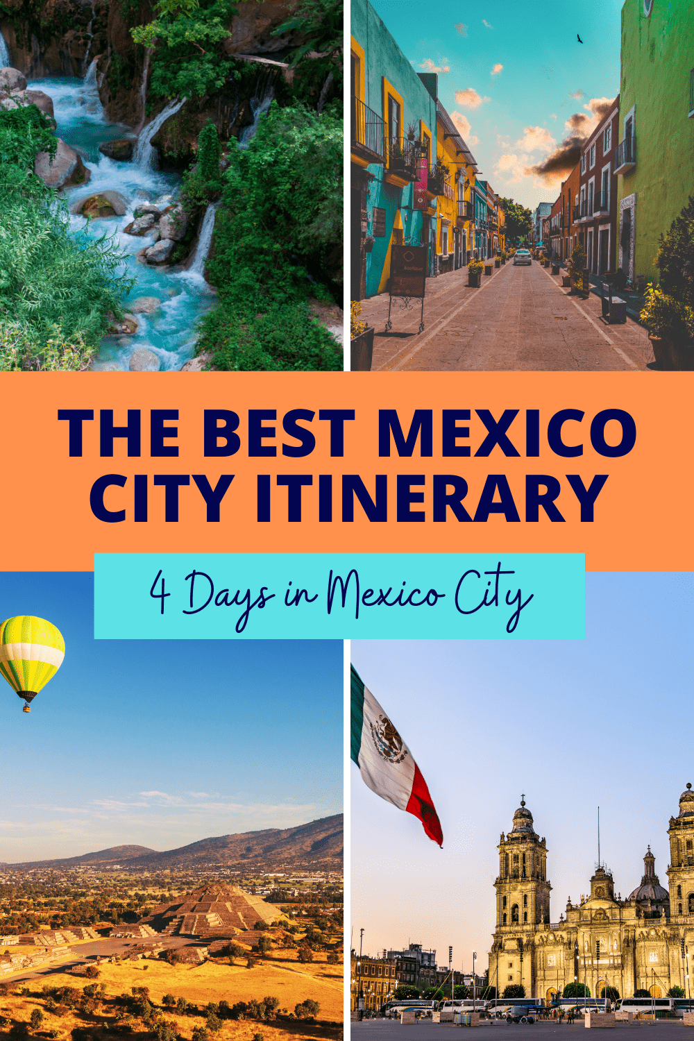 Mexico City 4 Day Itinerary: An Ultimate Itinerary for First Timers